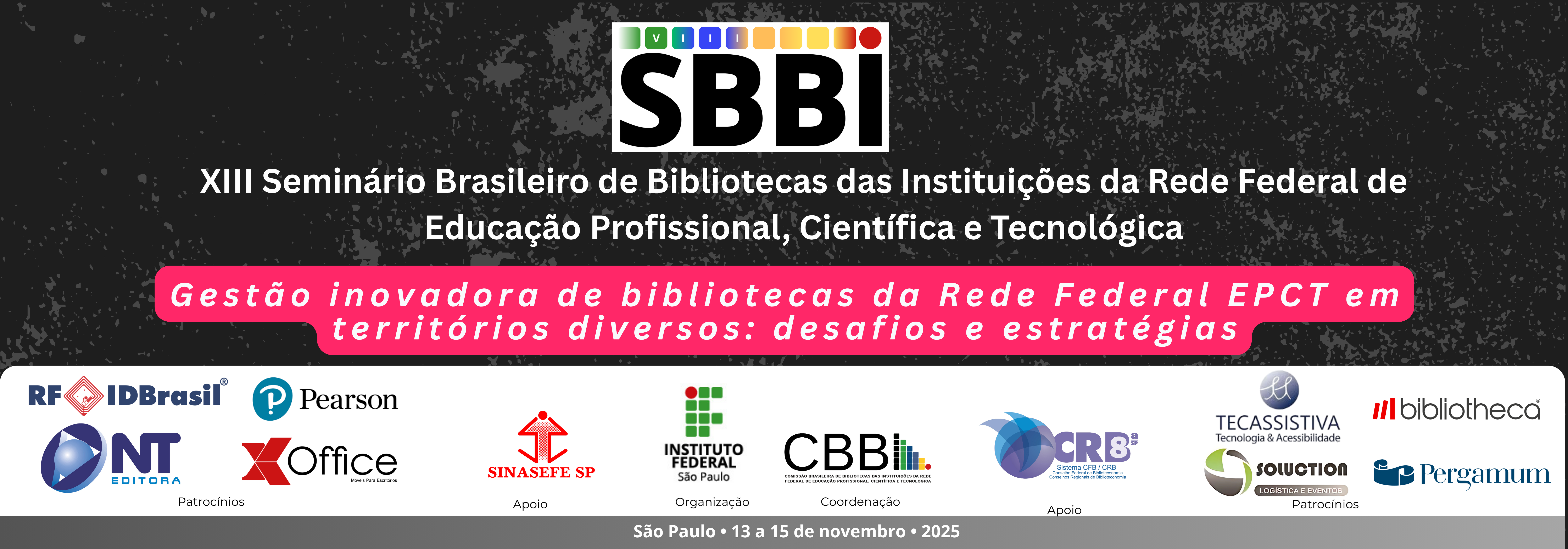 IFSP sedia Seminário Brasileiro de Bibliotecas das Instituições da Rede Federal