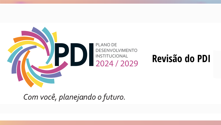 Plano de Desenvolvimento Institucional (PDI) - 2024-2029 - 1ª Revisão