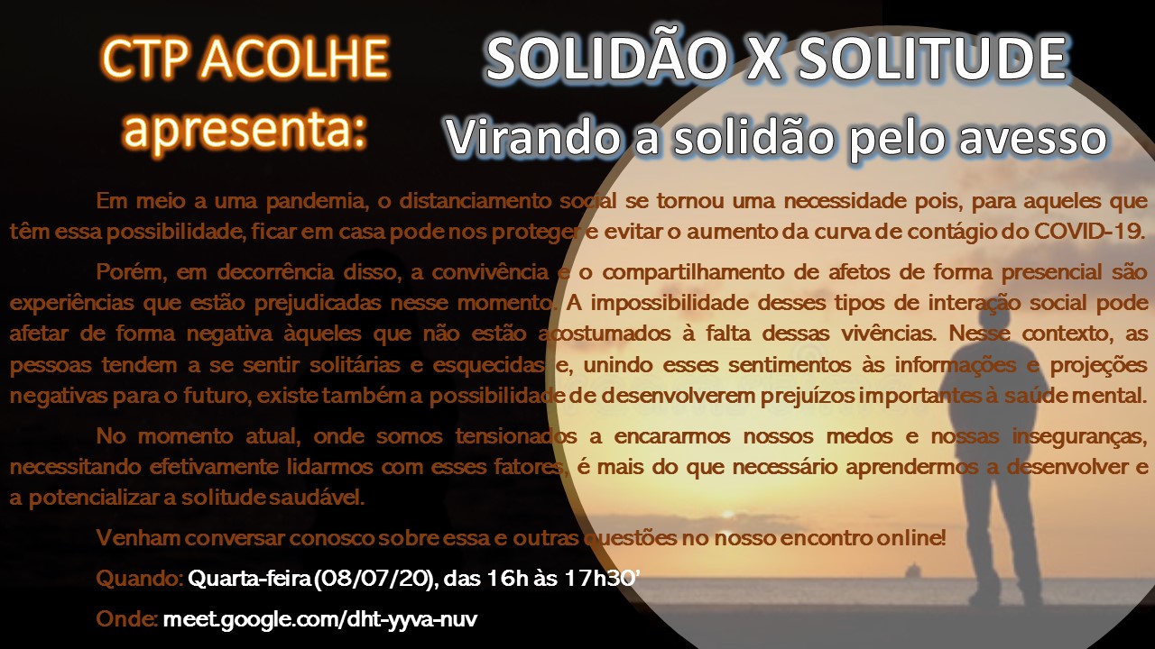 Convite CTP Acolhe Solidão x Solitude